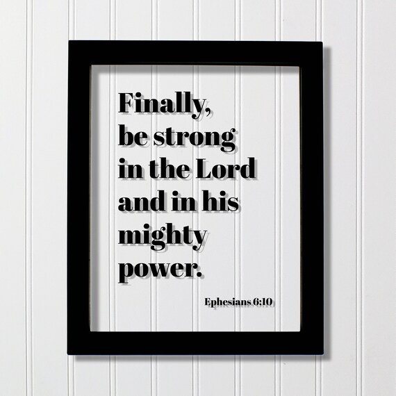 Ephesians 6:10 Be Strong In The Lord Scripture Verse Wall Art