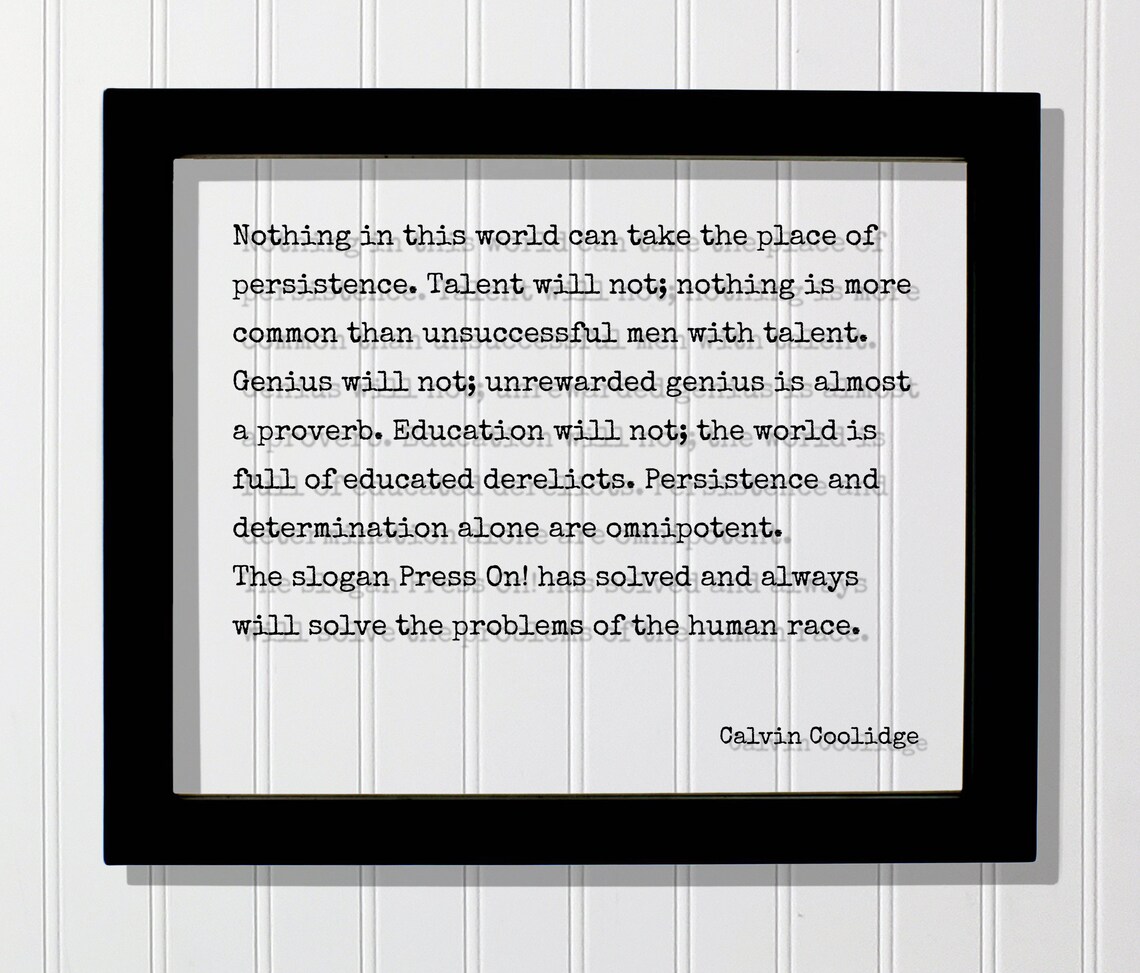 Calvin Coolidge Quote Art Print, Persistence Statement