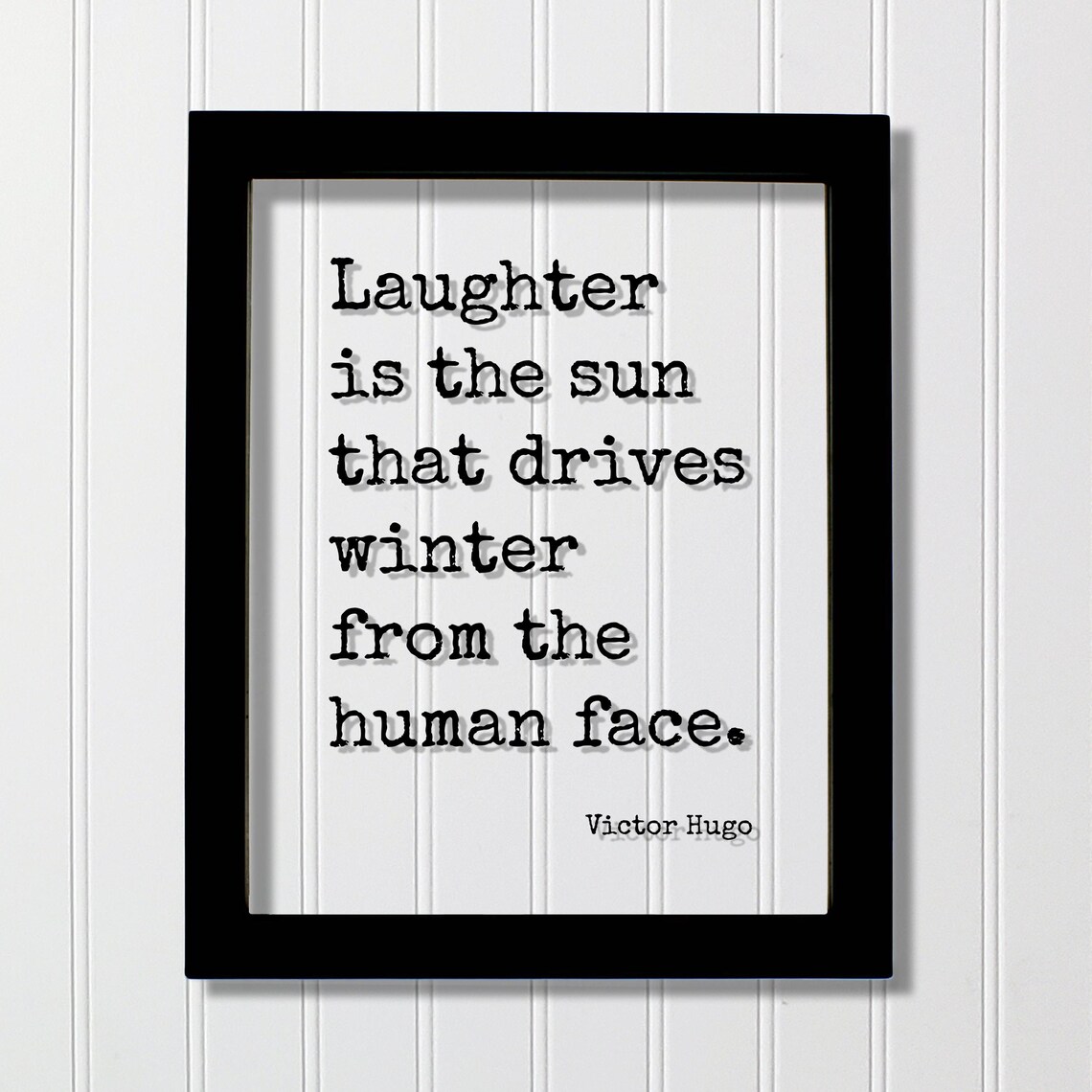 Victor Hugo Laughter Is the Sun Quote Poster Black Floating Frame Typography