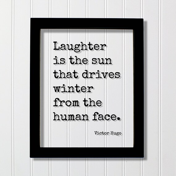 Victor Hugo Laughter Is the Sun Quote Poster Black Floating Frame Typography