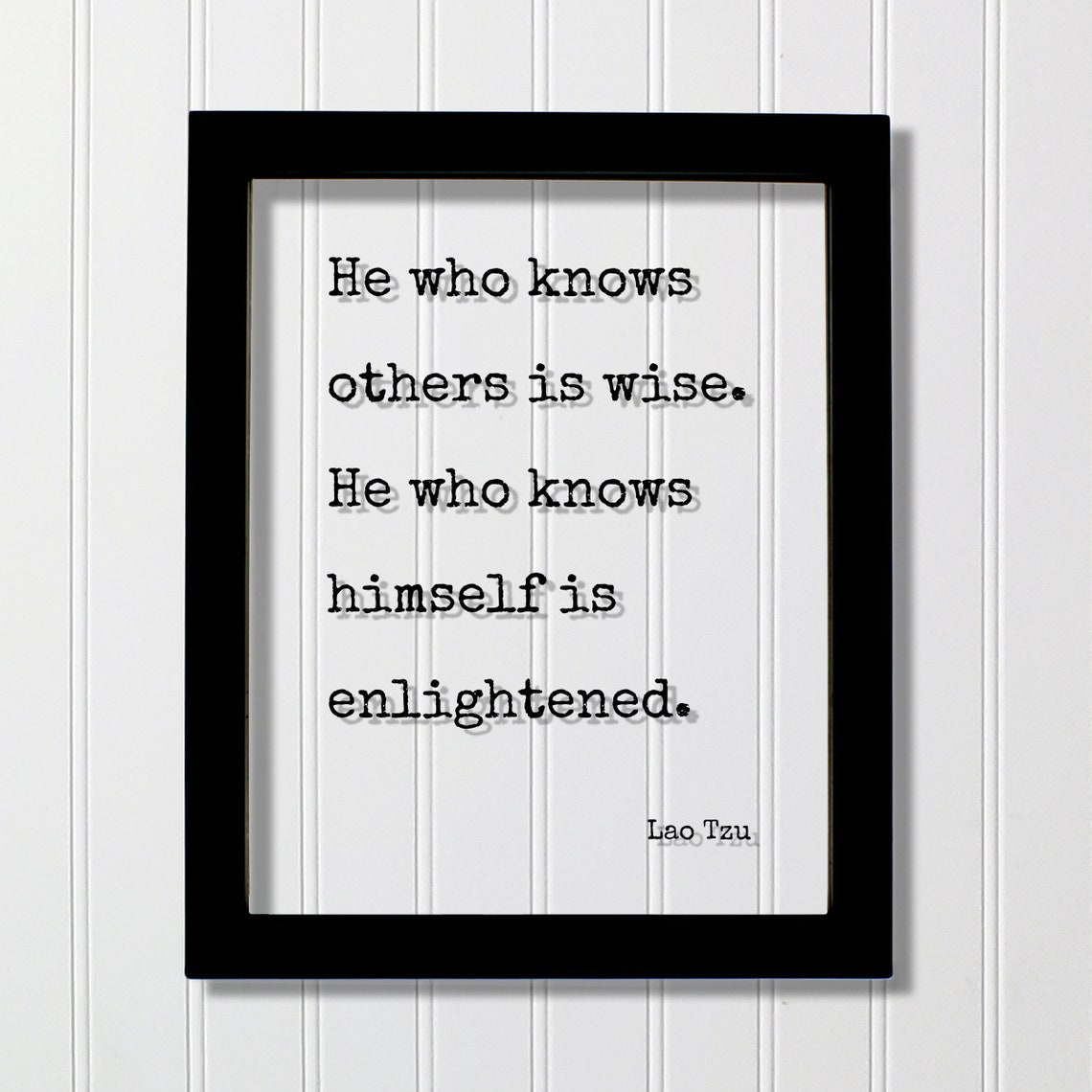 Lao Tzu He Who Knows Others Wise Himself Enlightened Quote Poster