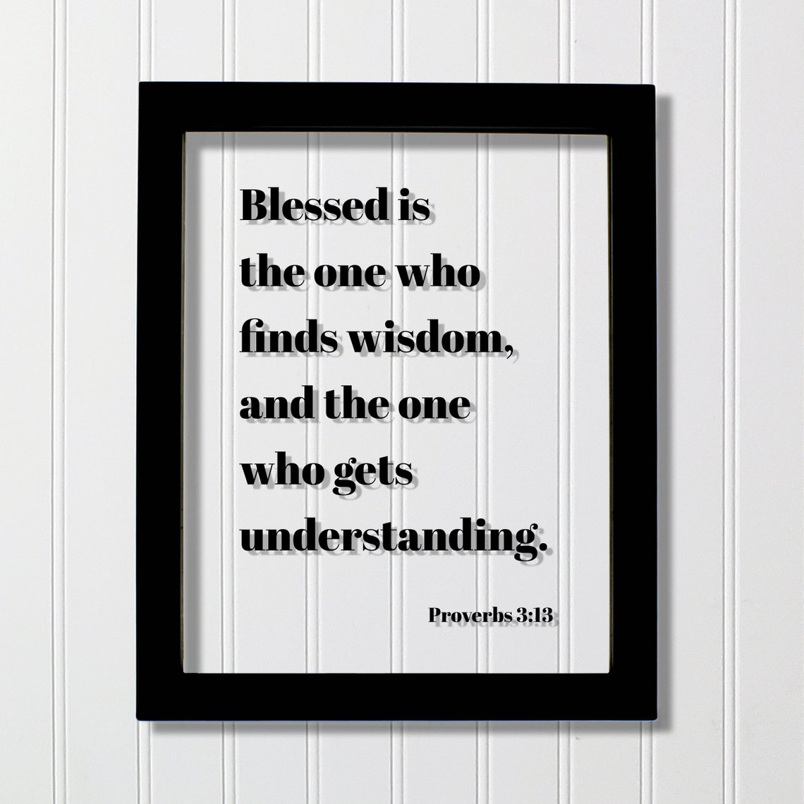 Proverbs 3:13 Blessed Is the One Who Finds Wisdom Scripture Art Print