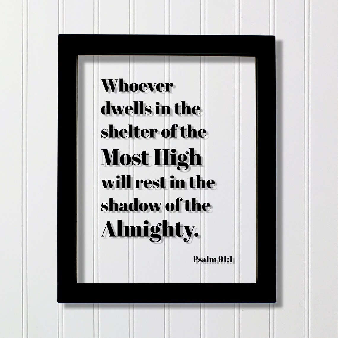 Psalm 911 Whoever Dwells In The Shelter Of Most High Will Rest Shadow Almighty Scripture Bible Verse Christian Decor