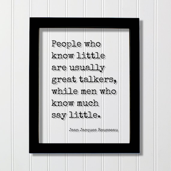 Jean Jacques Rousseau Great Talkers Wisdom Philosophy Quote Poster