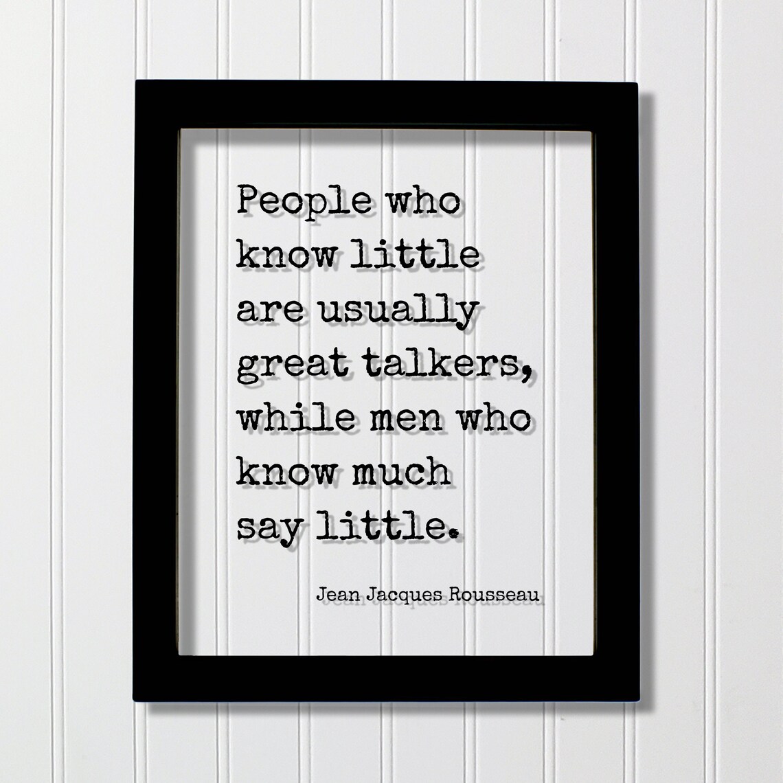 Jean Jacques Rousseau Great Talkers Wisdom Philosophy Quote Poster