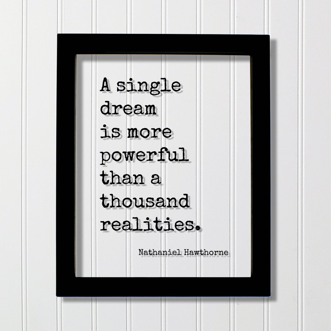 Nathaniel Hawthorne Dream Quote More Powerful Than Realities Poster