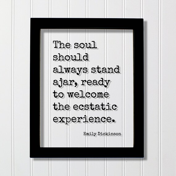 Emily Dickinson Soul Stand Ajar Ecstatic Experience Floating Quote Poster