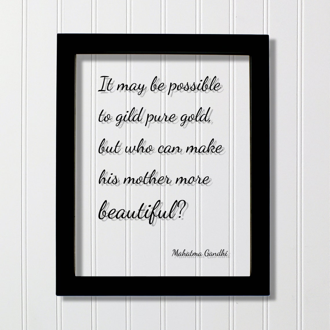 Mahatma Gandhi Mother Quote Elegant Script Typography Wall Poster
