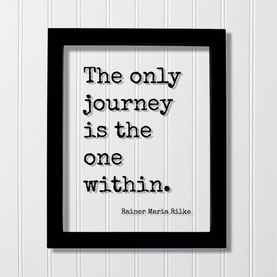 Rainer Maria Rilke Floating Quote The Only Journey Is One Within Motivational Believe In Yourself Mind Mindset Intention Meditation