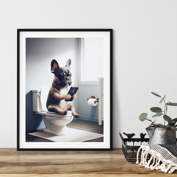 French Bulldog Puppy Sitting On The Toilet Cellphone Funny Bathroom Wall Art Poster Instant Ai Dogs