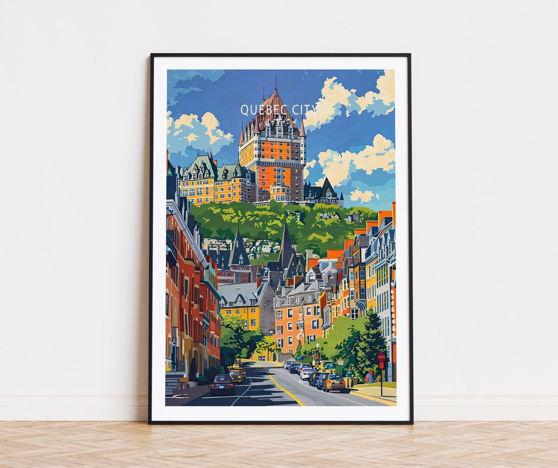Quebec City Canada Chateau Frontenac Old Town Street Travel Poster