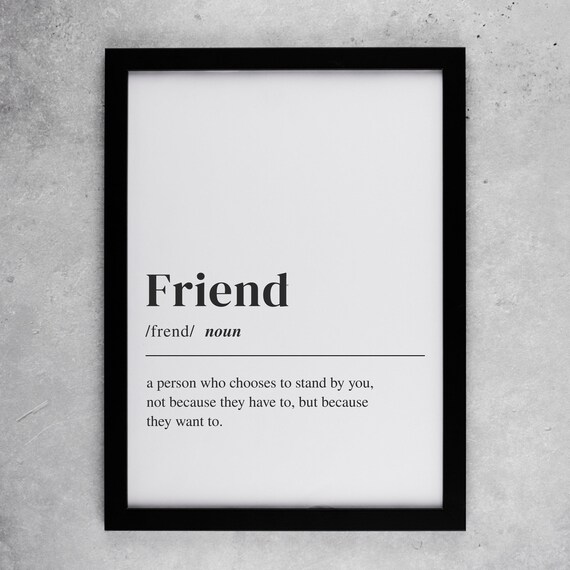 Friend Definition Typography Quote Poster Heartfelt Gift Decor