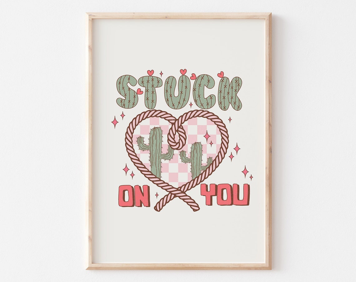 Stuck On You Print Trendy Valentines Day Art Western Valentine Png Retro Valentines Sublimation Howdy Valentines Cowgirl Png