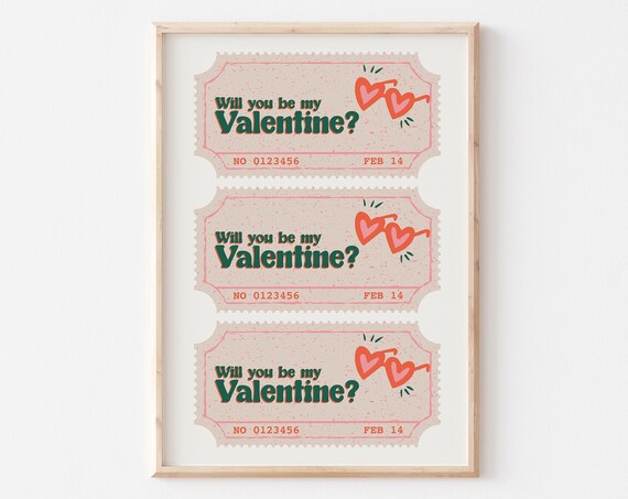 Will You Be My Valentine Print Trendy Valentines Day Ticket Art Modern Valentines Decor Cute Girly Valentines Day Wall Decor
