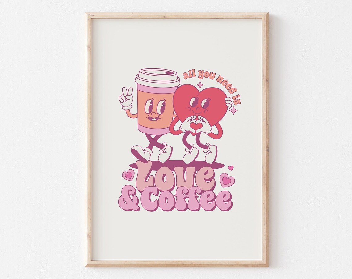 All You Need Is Love And Coffee Retro Cup Mascots Valentine Wall Art