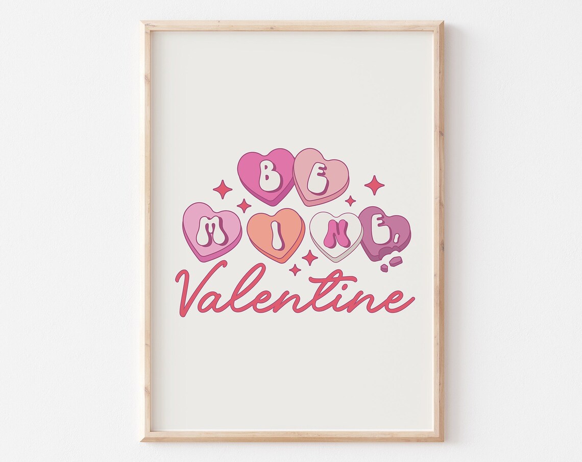 Be Mine Valentine Sweet Candy Hearts Girly Retro Quote Poster