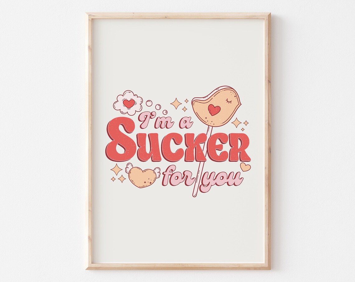 Im A Sucker For You Retro Groovy Valentines Lollipop Wall Art