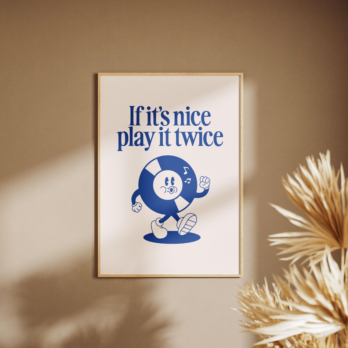 If Its Nice Play It Twice Retro Vinyl Record Mascot Quote Poster Blue