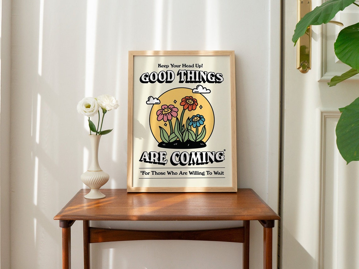 Good Things Are Coming Smiling Flowers Retro Quote Wall Poster - Image 2