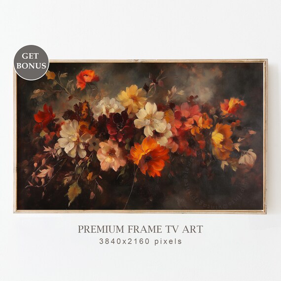 Fall Floral Frame Tv Art Dark Moody Flower Oil Painting Vintage Autumn Flowers Rustic Fall Decor Thanksgiving Tv Art