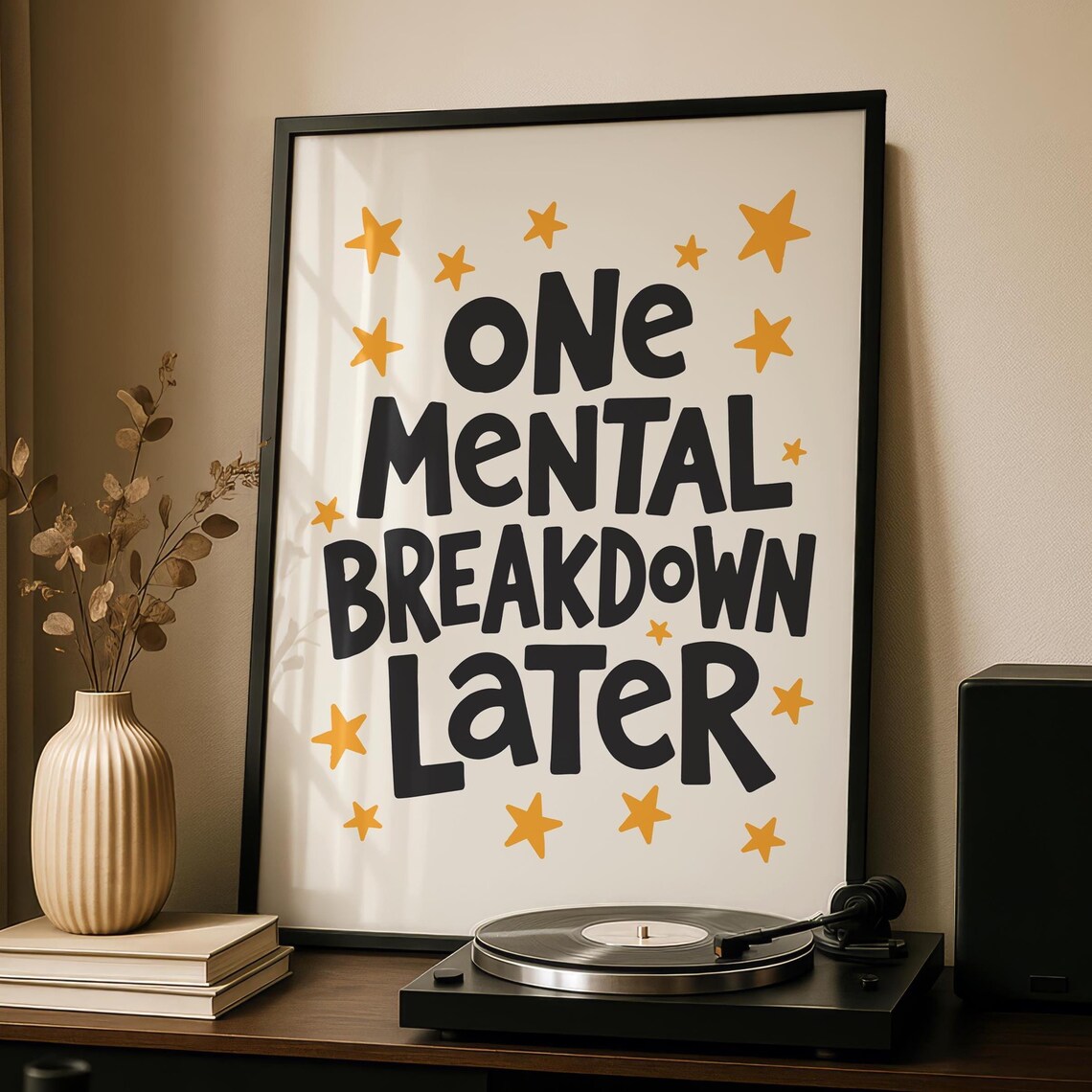 Mental Breakdown Funny Quote Art Print