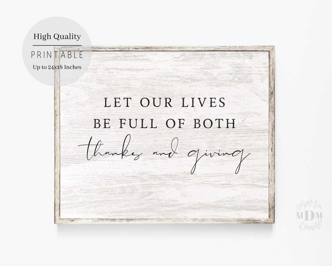 Let Our Lives Be Full Of Both Thanks And Giving Thanksgiving Wall Art - Image 2