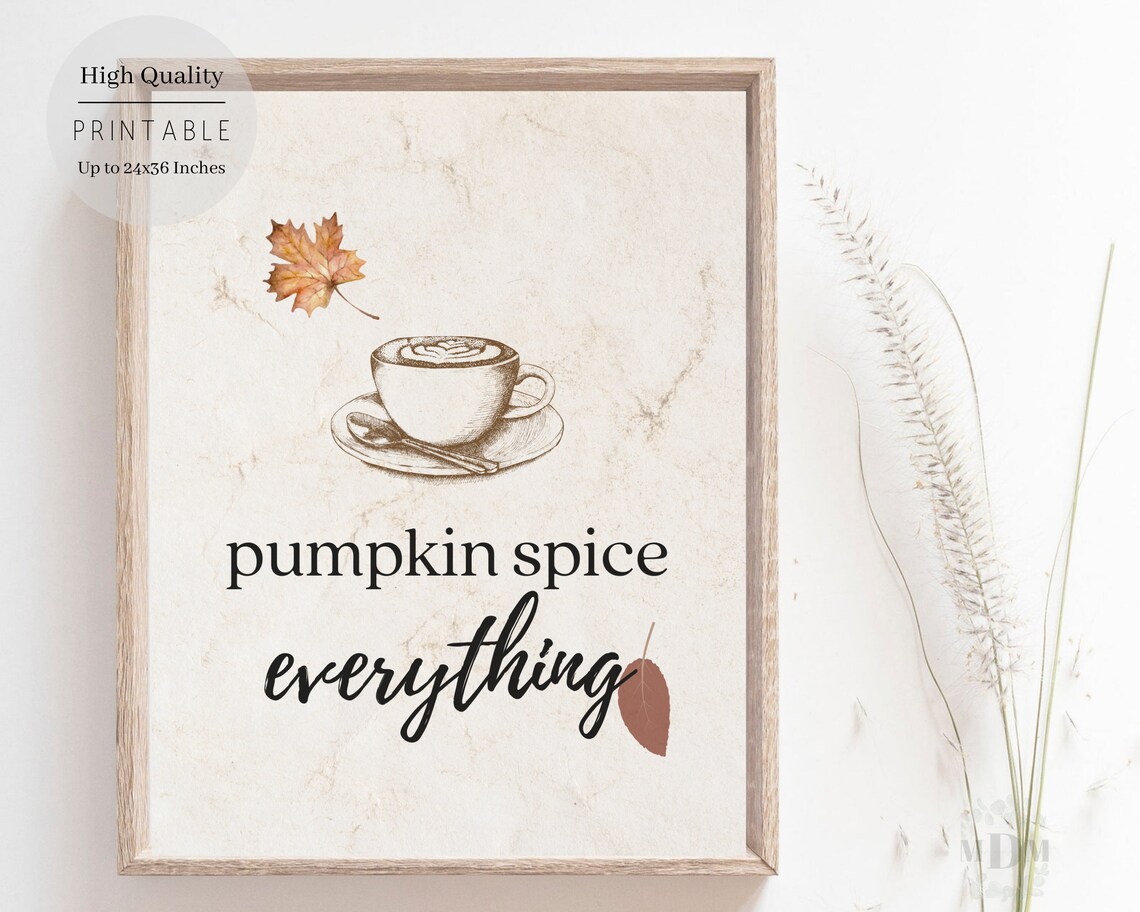 Pumpkin Spice Everything Sign, Fall Farmhouse Decor