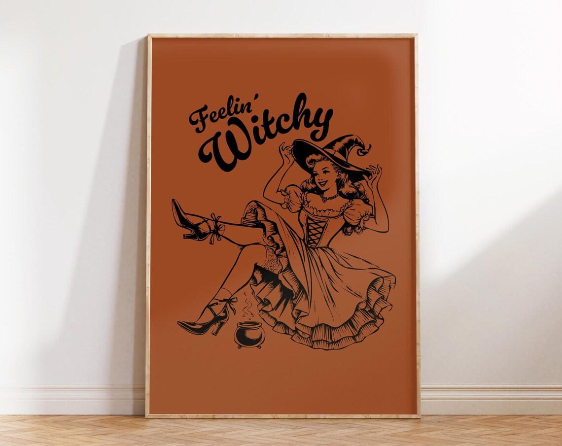 Feelin Witchy Retro Pin Up Witch Burnt Orange Halloween Poster