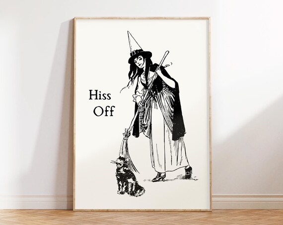 Hiss Off Vintage Witch With Black Cat Sassy Halloween Poster