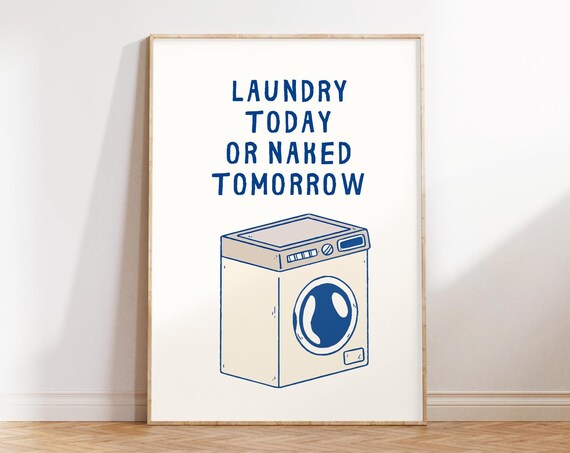 Funny Laundry Print Laundry Room Decor Laundromat Poster Cute Laundry Room Art Print Laundry Sign Loads Of Fun Poster