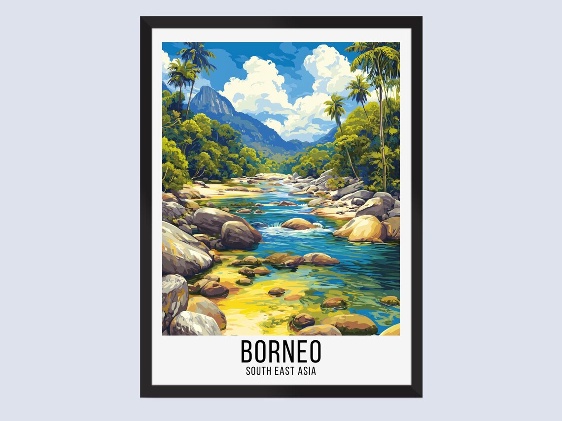 Borneo South East Asia Jungle River Mountain Vintage Travel Poster