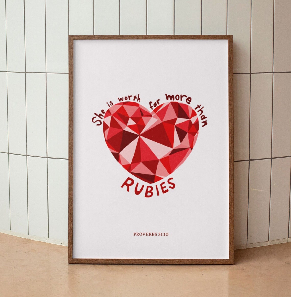 She Is Worth Far More Than Rubies Proverbs 31 10 Christian Poster