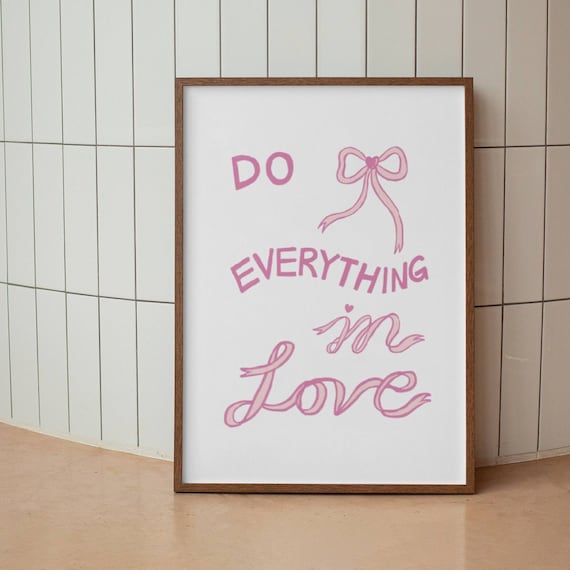 Do Everything In Love Pink Bow Coquette Christian Quote Poster