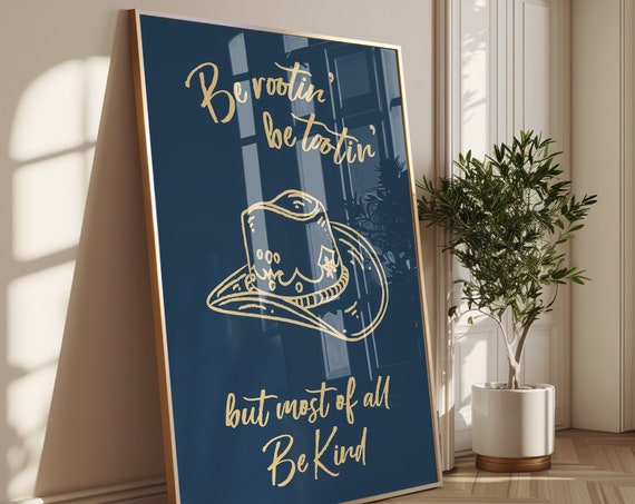 Be Rootin Tootin Kind Western Wall Art Boho Minimalist Prints Cowboy Art Retro Art Physical Poster Print Shipped To You