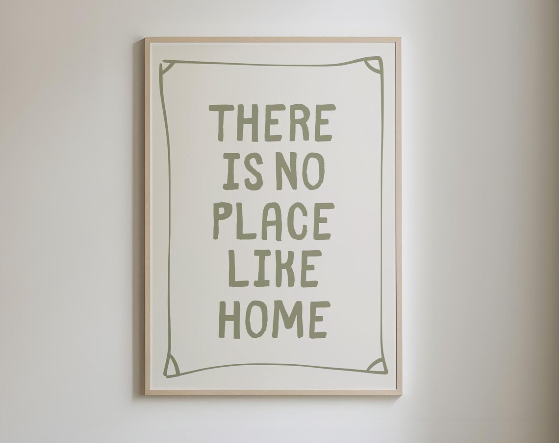 There Is No Place Like Home Sage Green Minimalist Home Quote Poster
