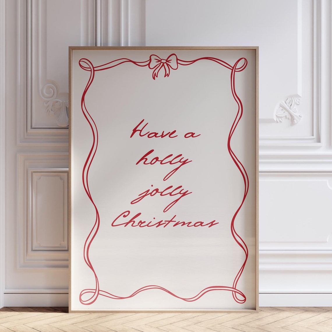Have A Holly Jolly Christmas Coquette Christmas Minimalist Christmas Printables Classic Xmas Decor Cozy Winter Prints