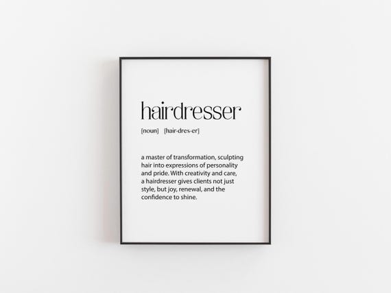 Hairdresser Gift Definition, Hair Stylist Quote Print