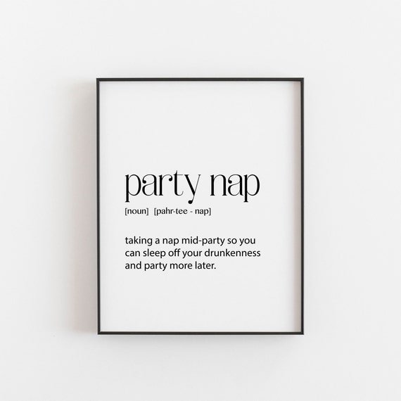 Party Nap Print Definition Poster Decor For The Home Funny Teen Room Wall Teenager
