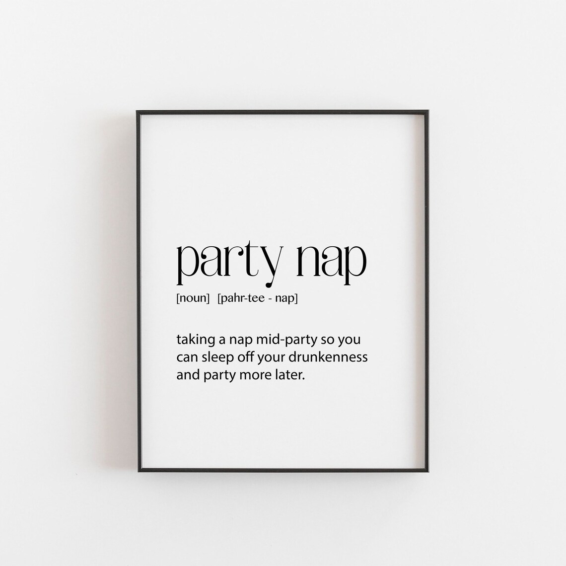 Party Nap Funny Definition Poster Dictionary Wall Decor Gift for Party Fans
