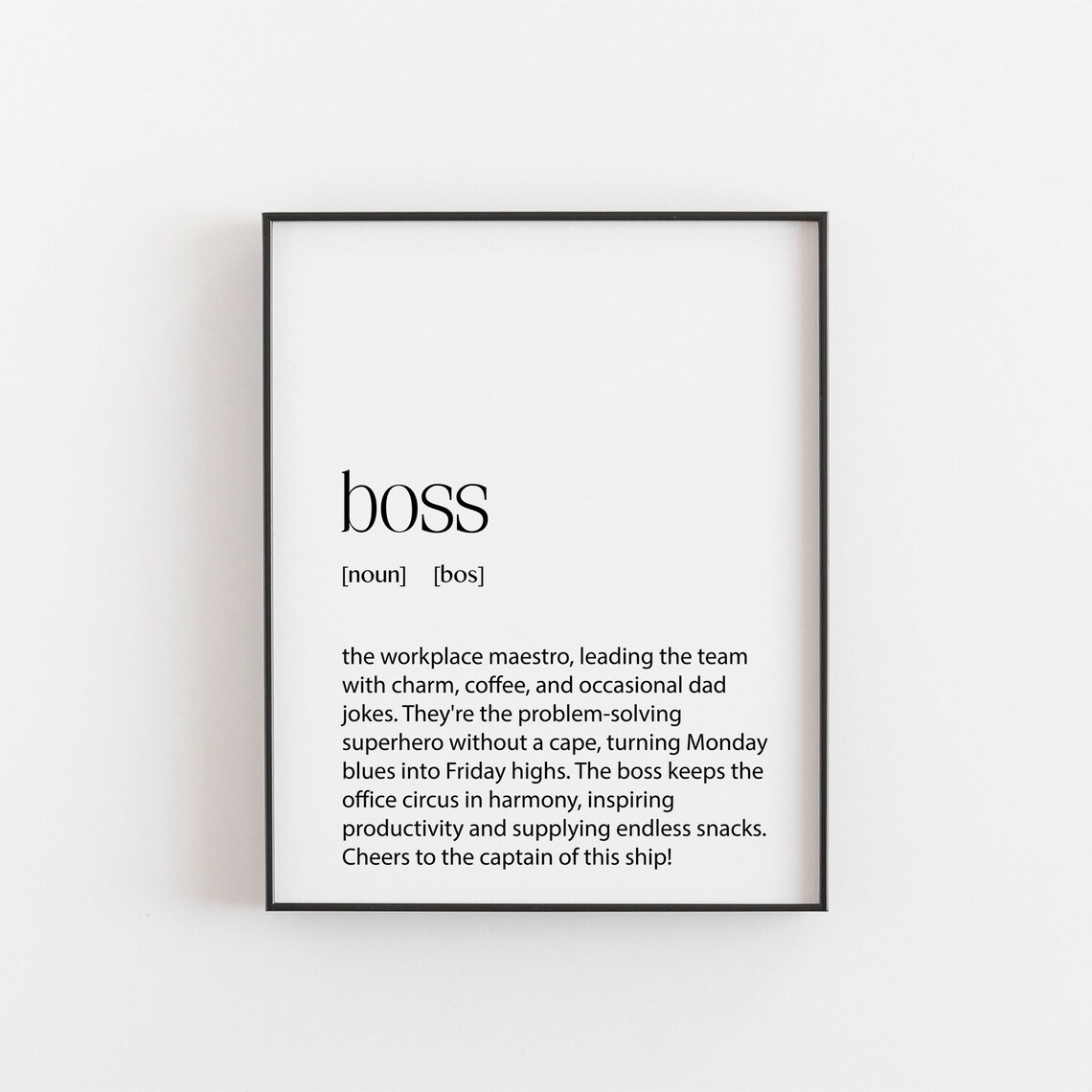 Hilarious Boss Definition Poster Print, Office Humor