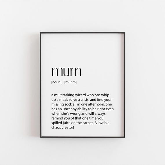Funny Mum Definition, Humorous Gift Art Print