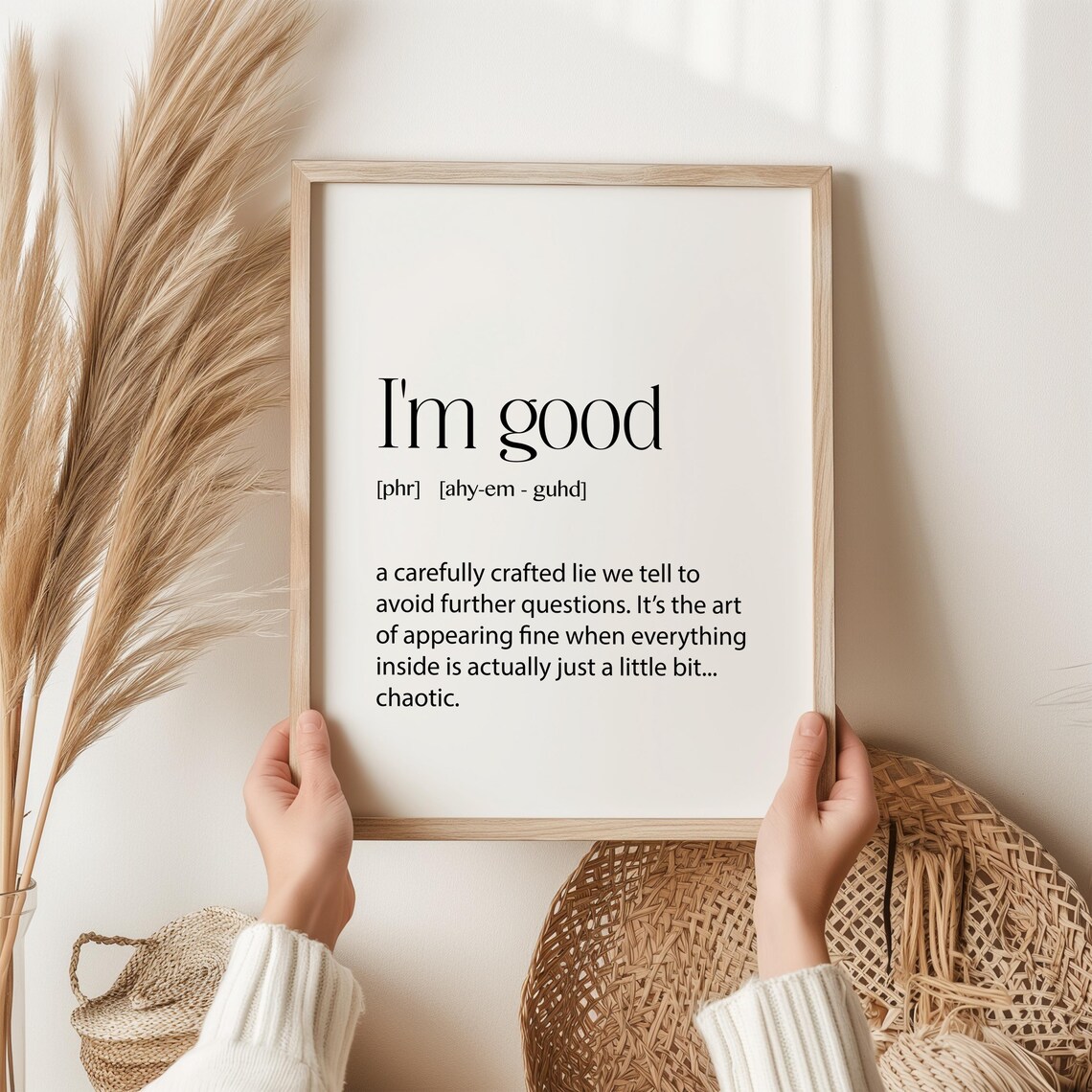 Im Good Funny Sarcastic Teen Bedroom Wall Art Print