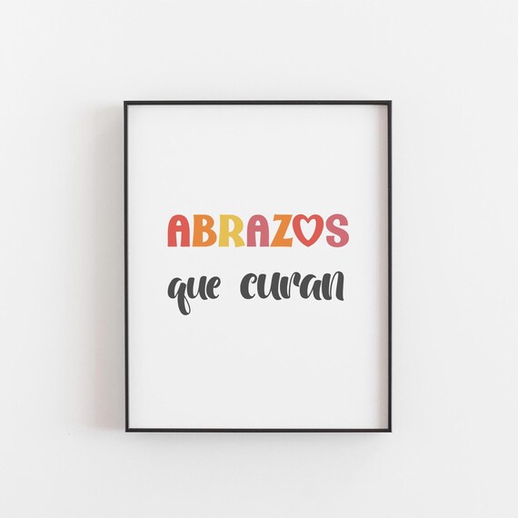 Abrazos Que Curan Spanish Love Quote Heart Colorful Inspirational Poster