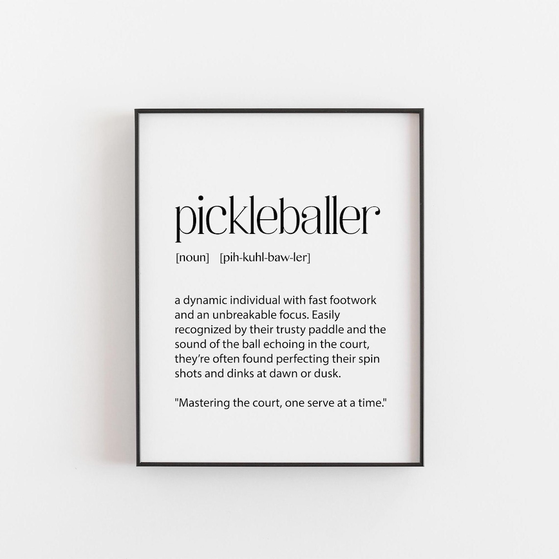 Pickleballer Definition Art Print for Game Room