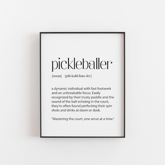 Pickleballer Definition Art Print for Game Room