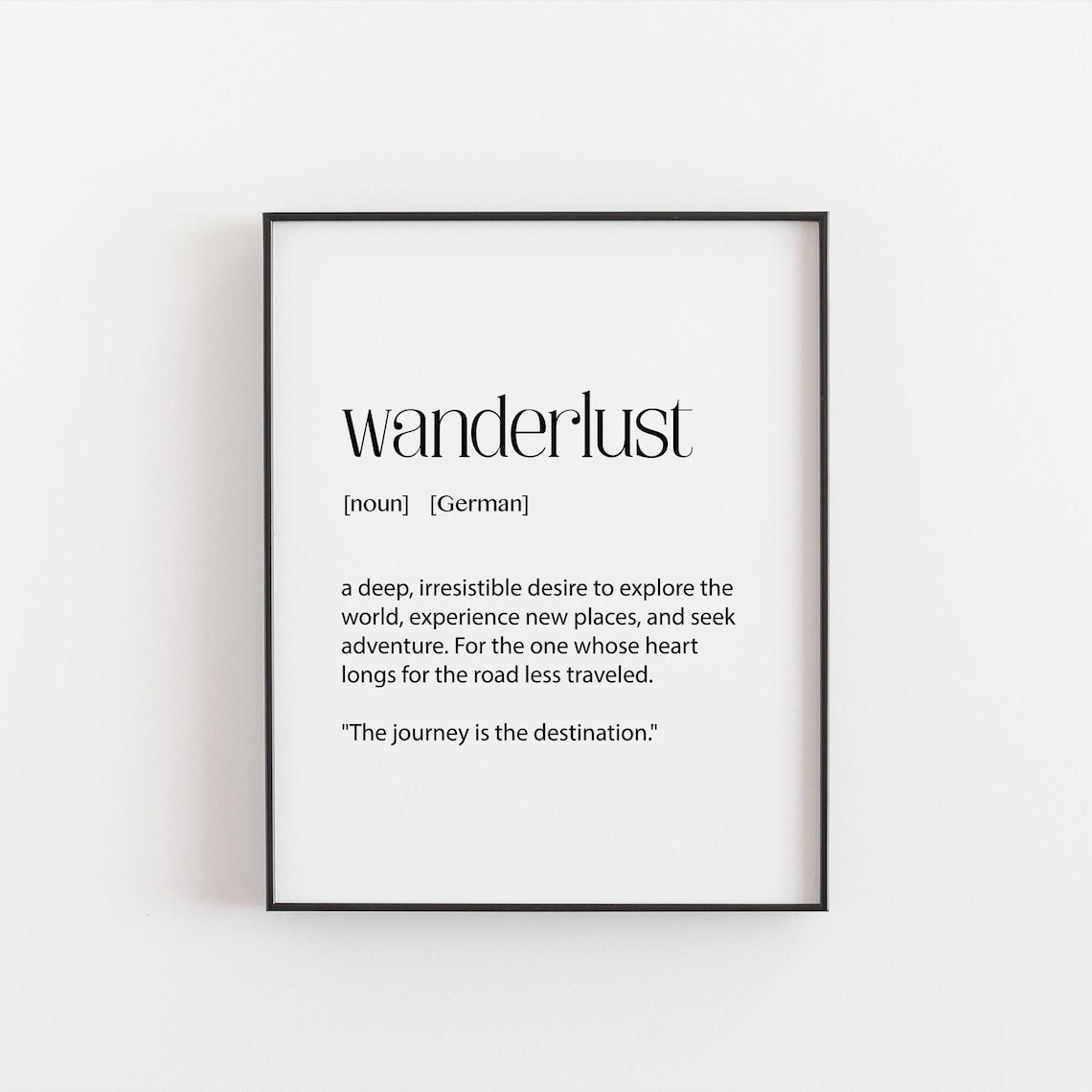 Wanderlust Inspirational Travel Art Print