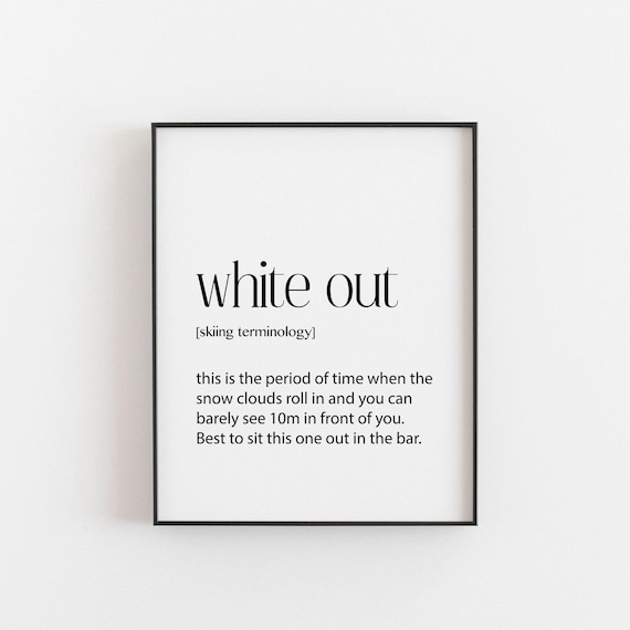 White Out Skiing Terminology Funny Definition Ski Gift Print