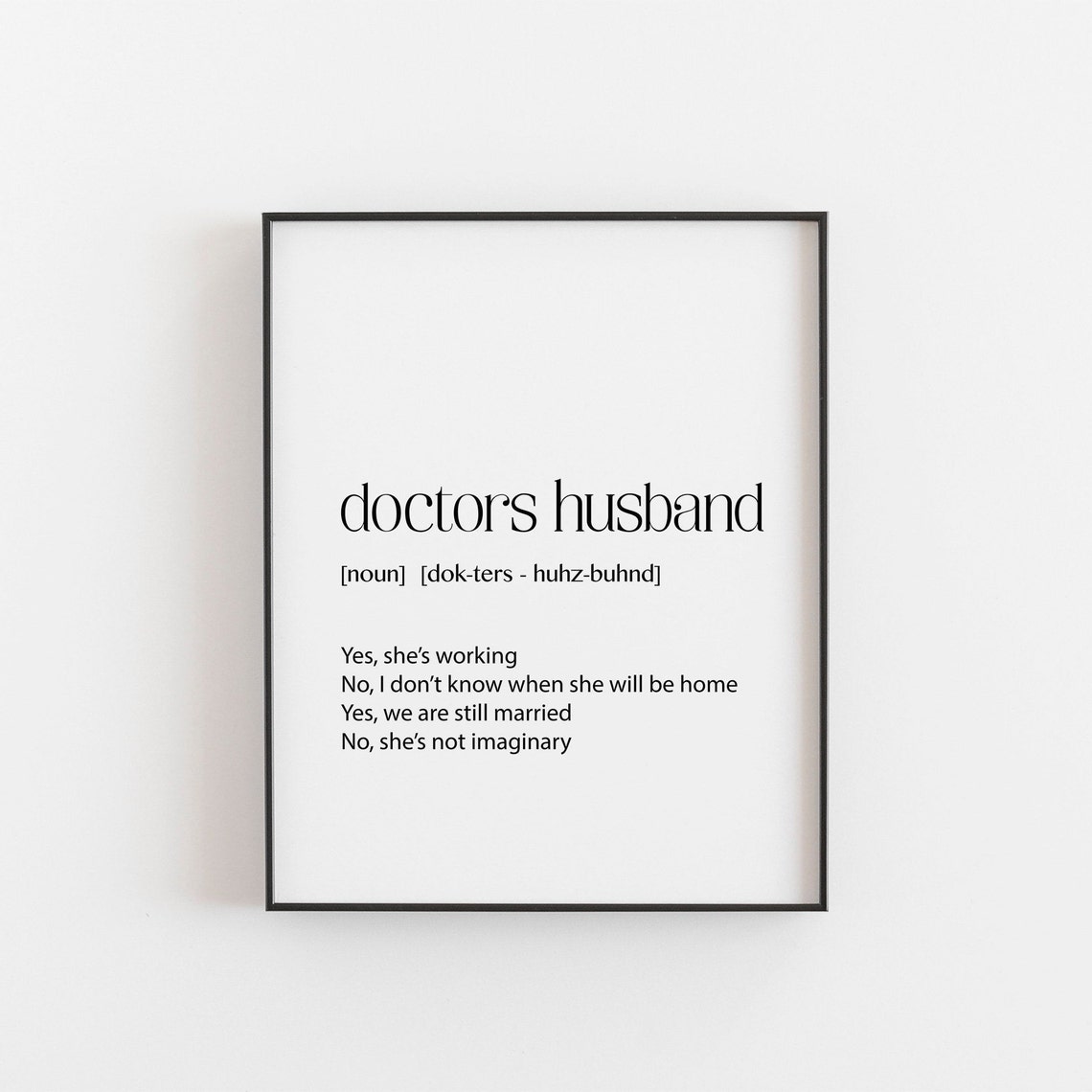 Doctors Husband Definition Funny Quote Minimalist Office Poster