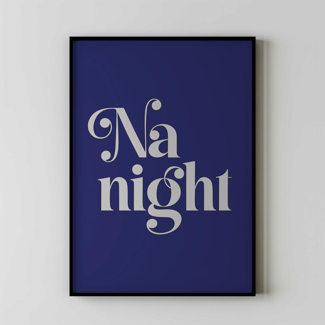 Na Night Dialect Word Typography Navy Blue Minimalist Art Poster