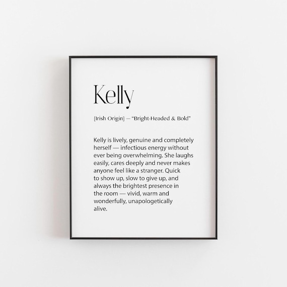 Kelly Name Print, Irish Definition Gift